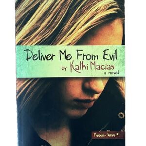Deliver Me From Evil by Kathi Macias Book